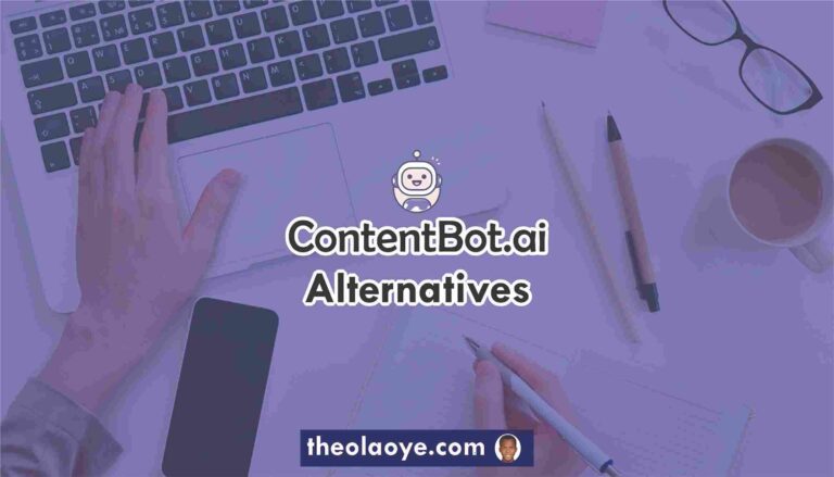 7 Best ContentBot Alternatives: Free & Paid [2023]