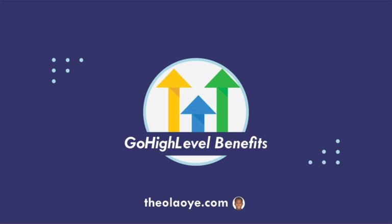 10 GoHighLevel Benefits You Must Know in 2024