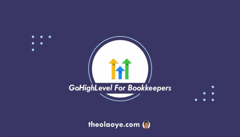 GoHighLevel for Bookkeepers: [Complete Guide]