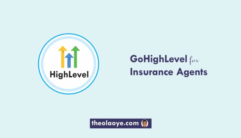 GoHighLevel for Insurance Agents