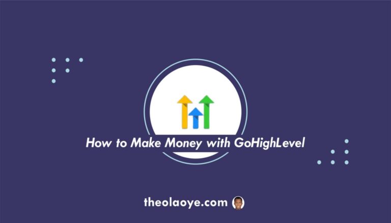 How to Make Money with GoHighLevel: [Make 6 Figure Month]