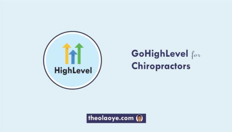 How to Use GoHighLevel for Chiropractors (in 7 Simple Steps)