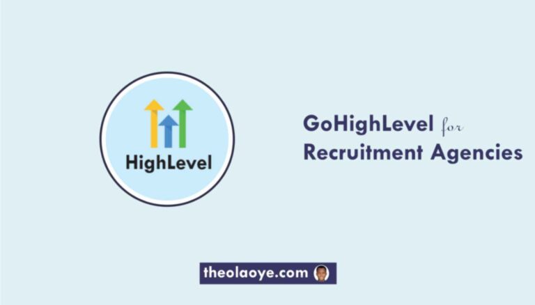 GoHighLevel for Recruitment Agencies: (Full Guide)
