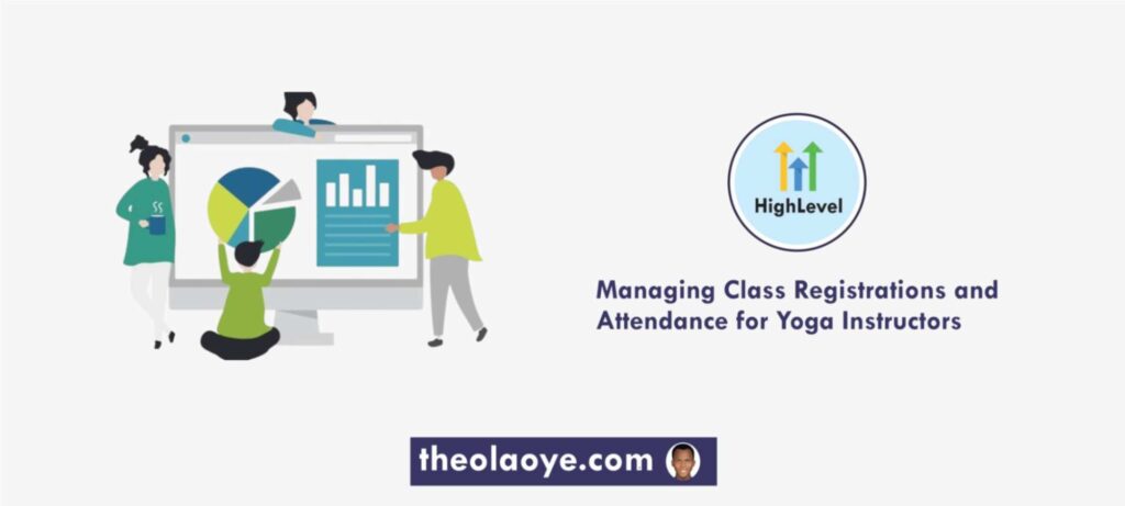 Managing Class Registrations and Attendance for Yoga Instructors