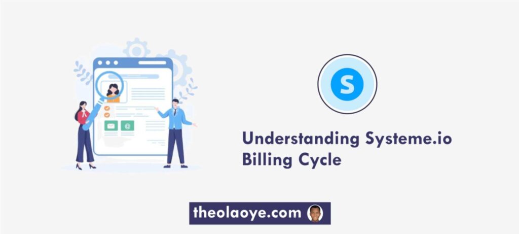 Understanding Systeme.io Billing Cycle