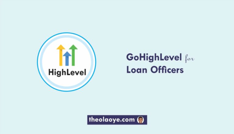 GoHighLevel for Loan Officers