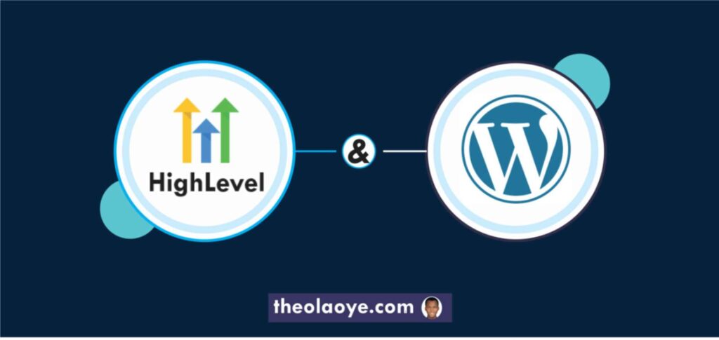 GoHighLevel and WordPress